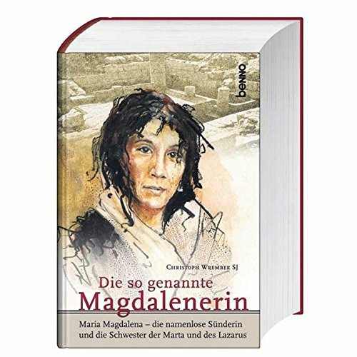 Die so genannte Magdalenerin