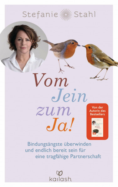 Vom Jein zum Ja!: Bindungsängste überwinden und endlich bereit sein für eine tragfähige Partne...