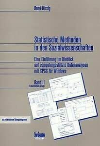 Statistische Methoden in den Sozialwissenschaften. Eine Einführung im Hinblick auf computergestützte Datenanalysen mit SPSS für Windows