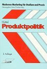 Produktpolitik (Modernes Marketing für Studium und Praxis)