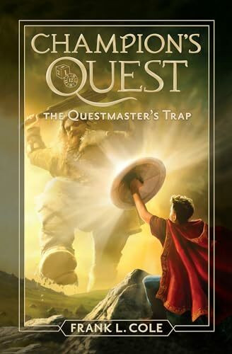 The Questmaster's Trap: Volume 2 (Champion's Quest, 2)