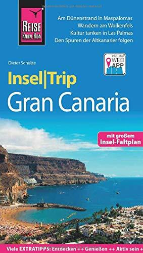 Reise Know-How InselTrip Gran Canaria: Reiseführer mit Insel-Faltplan und kostenloser Web-App