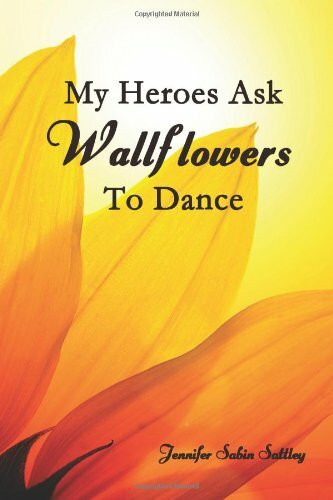 My Heroes Ask Wallflowers to Dance