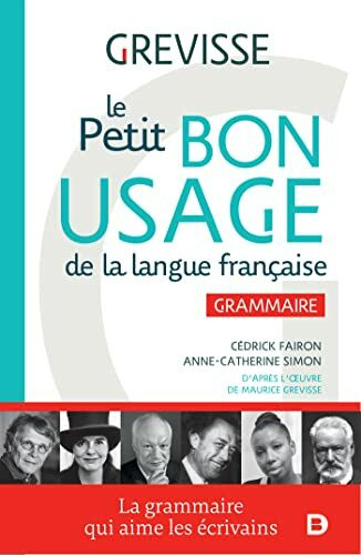 Petit Bon Usage de la langue francaise: Grammaire