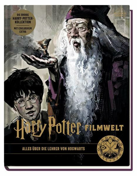 Harry Potter Filmwelt: Bd. 11: Alles über die Lehrer von Hogwarts - Mit herausnehmbarem Kunstdruck