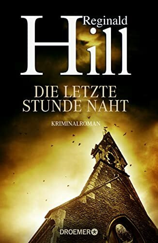 Die letzte Stunde naht: Kriminalroman