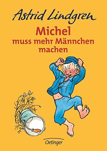 Michel aus Lönneberga 2. Michel muss mehr Männchen machen: Klassisch illustriert von Björn Berg