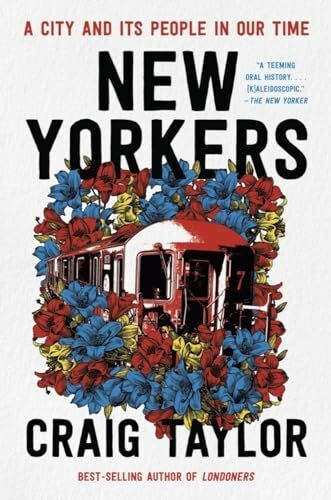W. W. Norton & Company New Yorkers, A City And Its People In Our Time