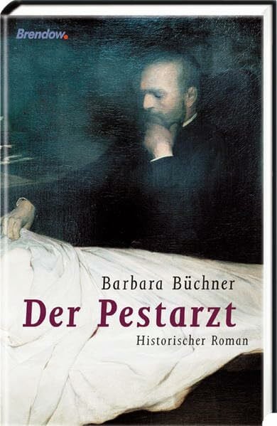 Der Pestarzt: Historischer Roman