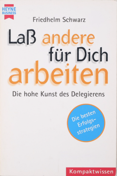 Laß andere für Dich arbeiten