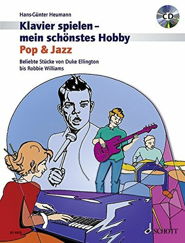 Pop & Jazz: Beliebte Stücke von Duke Ellington bis Robbie Williams. Klavier. Ausgabe mit CD. (Klavie