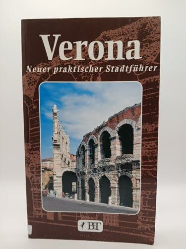Verona. Nuova guida pratica. Ediz. tedesca