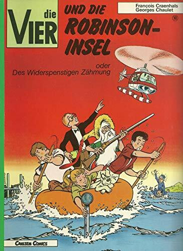 Die Vier X und die Robinson- Insel oder Des Widerspenstigen Zähmung