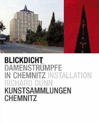 Blickdicht - Damenstrümpfe in Chemnitz: Installation Richard Dunn Kunstsammlungen Chemnitz