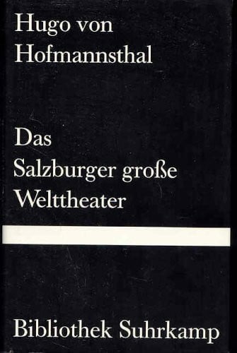 Das Salzburger grosse Welttheater (Bibliothek Suhrkamp)