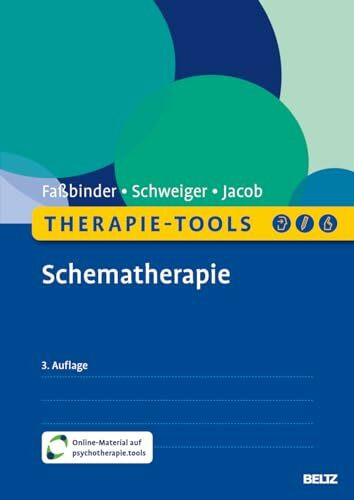 Therapie-Tools Schematherapie: Mit Online-Material (Beltz Therapie-Tools)