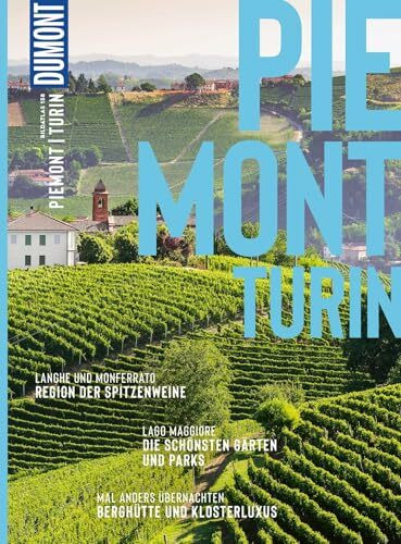 DUMONT Bildatlas Piemont, Turin: Das praktische Reisemagazin zur Einstimmung.