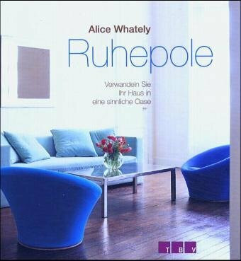 Ruhepole: Verwandeln Sie Ihr Haus in eine sinnliche Oase