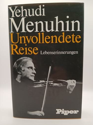 Unvollendete Reise: Lebenserinnerungen