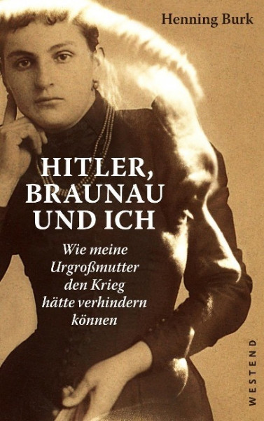 Hitler, Braunau und ich