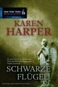 Schwarze Flügel: Roman. Deutsche Erstausgabe (New York Times Bestseller Autoren: Thriller/Krimi)