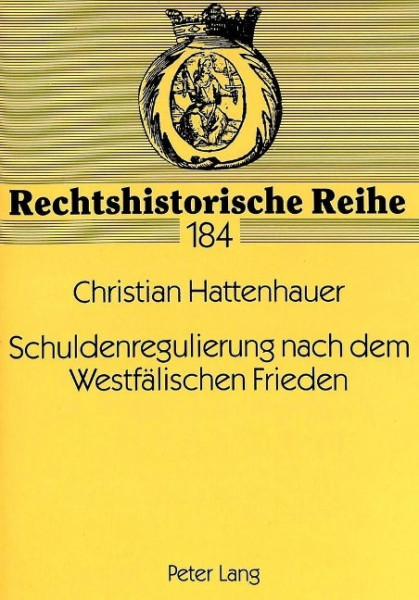 Schuldenregulierung nach dem Westfälischen Frieden