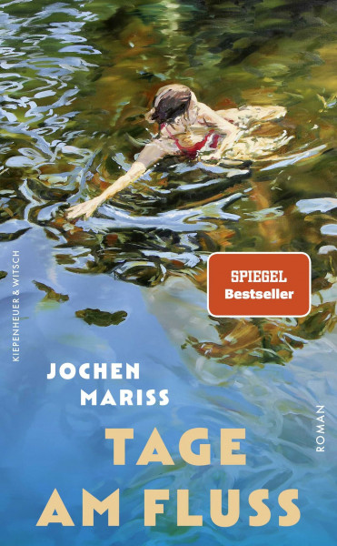 Tage am Fluss: Roman | "Diese Zeit ruft nach Geschichten wie dieser. Große Empfehlung." Luisa Neubauer