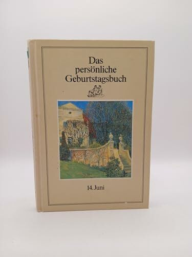 14. Juni - Das persönliche Geburtstagsbuch