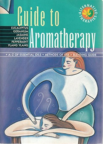Guide to Aromatherapy