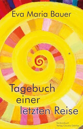 Tagebuch einer letzten Reise