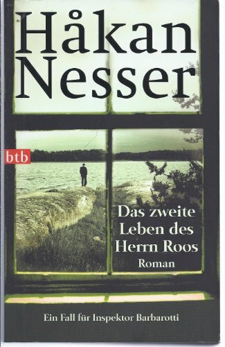 Das zweite Leben des Herrn Roos: Roman - Ein Fall für Inspektor Barbarotti (Gunnar Barbarotti, Band 3)