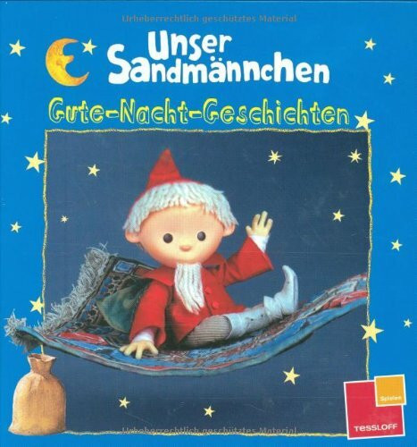 Unser Sandmännchen: Gute-Nacht-Geschichten (blau): Das zerbrochene Rad /Zaubersand /Die Kleckser: Mit Originalbildern aus den Sandmann-Abendgruß-Filmen