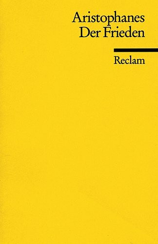Der Frieden (Eirene) (Reclams Universal-Bibliothek)