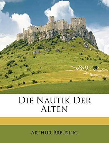 Die Nautik Der Alten