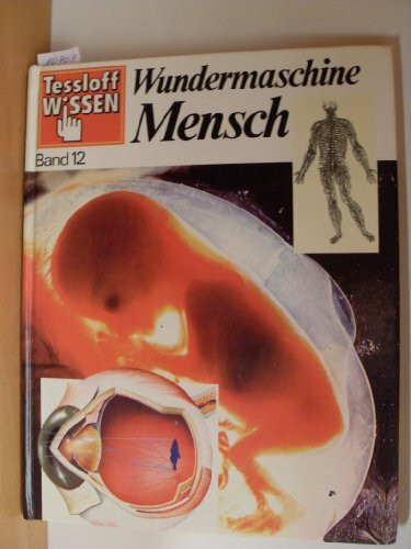 Wundermaschine Mensch
