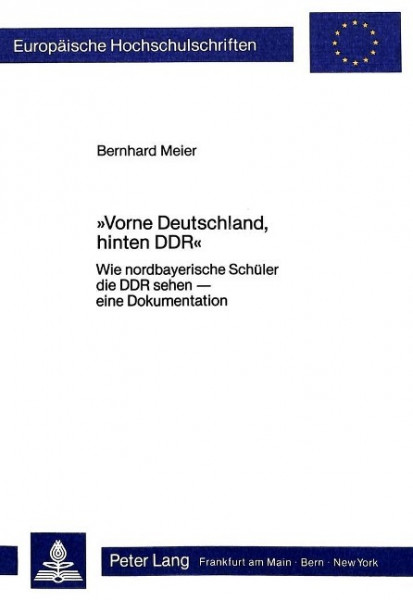 «Vorne Deutschland, hinten DDR»