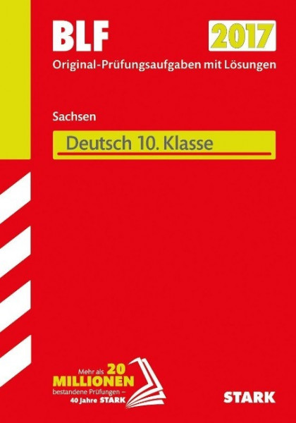 Besondere Leistungsfeststellung Gymnasium Deutsch 2017 - 10. Klasse Sachsen