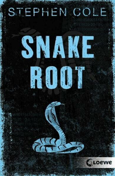 Snakeroot (Band 1): Action-Jugendbuch ab 12 Jahre