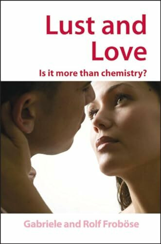 Lust And Love: Is It More Than Chemistry?