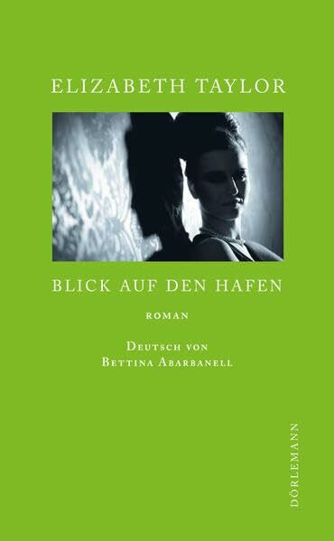 Blick auf den Hafen: Roman