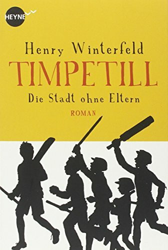 Timpetill - Die Stadt ohne Eltern: Roman