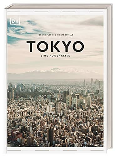 Tokyo: Eine Augenreise. Der Geschenk-Bildband mit außergewöhnlicher Bildsprache. Ausgezeichnet mit dem ITB BookAward 2023 (Augenreisen)