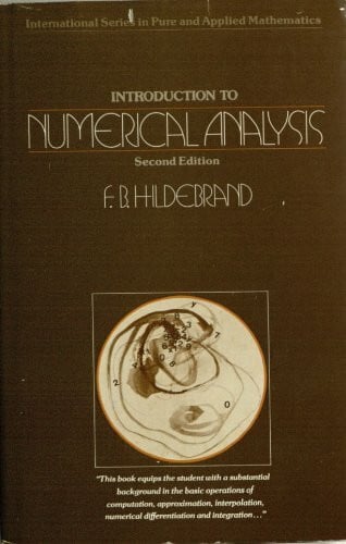 Introduction to Numerical Analysis (Pure & Applied Mathematics S.)