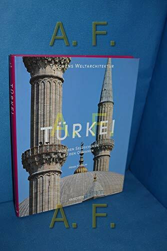 Türkei. Von dem Seldschuken zu den Osmanen