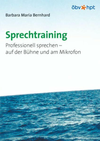Sprechtraining: Professionell sprechen - auf der Bühne und am Mikrofon