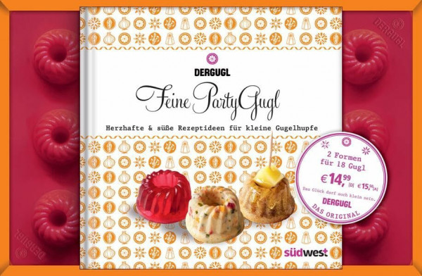 Feine Party-Gugl-Set: Herzhafte & süße Rezeptideen für kleine Gugelhupfe. Buch mit 2 Backformen für 18 Gugl