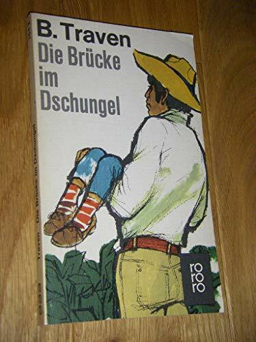 Die Brücke im Dschungel (rororo / Rowohlts Rotations Romane)