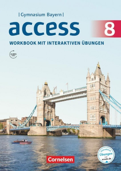 Access 8. Jahrgangsstufe - Bayern - Workbook mit interaktiven Übungen online