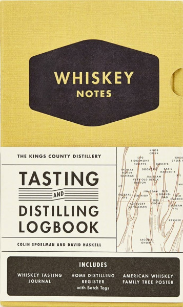 The Kings County Distillery: Whiskey Notes: Tasting and Distilling Logbook