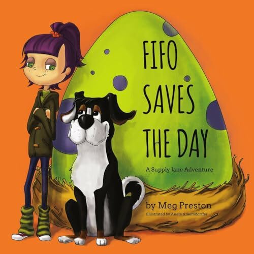Fifo Saves the Day: A Supply Chain and Logistics Adventure for Kids (The Supply Jane & Fifo Adventures)